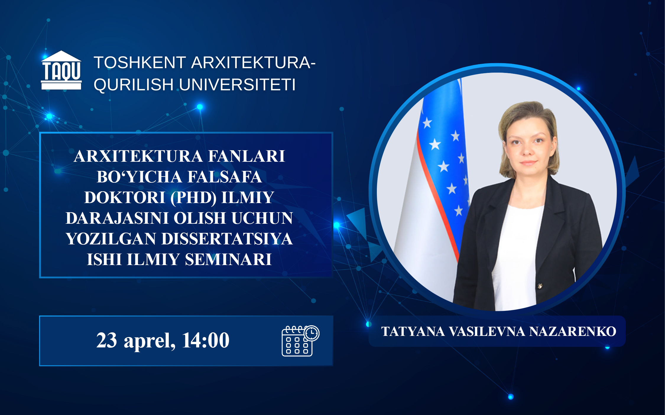 Doktorant Tatyana Vasilevna Nazarenkoning PhD.03/08.05.2024.A.11.02 ilmiy kengashidagi seminar